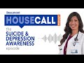 the Suicide & Depression episode | Beaumont HouseCall Podcast