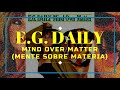 E.G. Daily - Mind Over Matter  (Subtitulos En Español) 💋💝💞🎧💋🎶💝