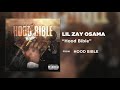 Lil Zay Osama - Hood Bible (Official Audio)