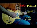 Jamming on TRIO+ when out of ideas: Jazz style 1