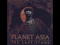 Planet Asia — The Last Stand [Full EP]
