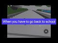 When you have to go back to school😖 (meme)