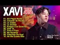 Xavi Mix Grandes Exitos 2024 - Xavi Mas Mejores Canciones Popular, Amigos De Piedra, Sin Pagar Renta
