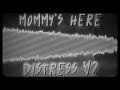MOMMY'S HERE | Distress V2 (Instrumental) - Funkin' At Playtime Chapter 2 OST