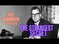 The Strangest Secret Audiobook by Earl Nightingale #earlnightingale #audiobook