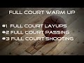 Full Court Fire-Up: Top 3 Basketball Warm-Up Drills