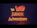 The Loud Jurassic Adventure opening logo