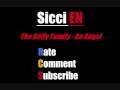 The Kelly Family - An Angel via SicciEN