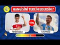 Hangi Futbolcuyu Tercih Edersin? 🤔 Futbolcu Seçimi ! Tercihini Yap ⚽