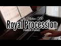 Royal Procession (Faber Piano) Piano Blog #30 #ellemolinatv