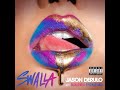 Swalla (feat. Nicki Minaj & Ty Dolla $ign)