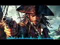 Best Epic Pirate Adventure Music Mix 🏴‍☠️🦜[ Battle at Sea Playlist ]