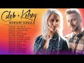 Caleb and Kelsey Awesome Worship Christian Songs Playlist   Best Worship Songs Of Caleb & Kelsey