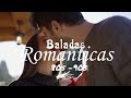 Música Romántica Para Trabajar Y Concentrarse - Las Mejores Baladas Canciones Románticas En Español