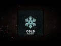 Baby Bennett - Cold (Official Audio) ft. Fanta