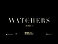THE WATCHERS | Rules | Always Stay In The Light