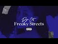 Doja Cat - Freaky Streets (Freak x Streets)