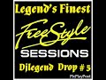 Freestyle Mix Drop # 5 The Official Djlegend