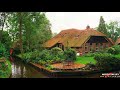 Giethoorn Netherlands 2018 4K